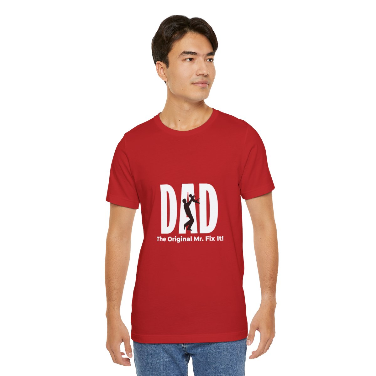 Dad The Original Mr. Fix It: Unisex Jersey Short Sleeve Tee 194 Dad The Original Mr. Fix It: Unisex Jersey Short Sleeve Tee - Image 194