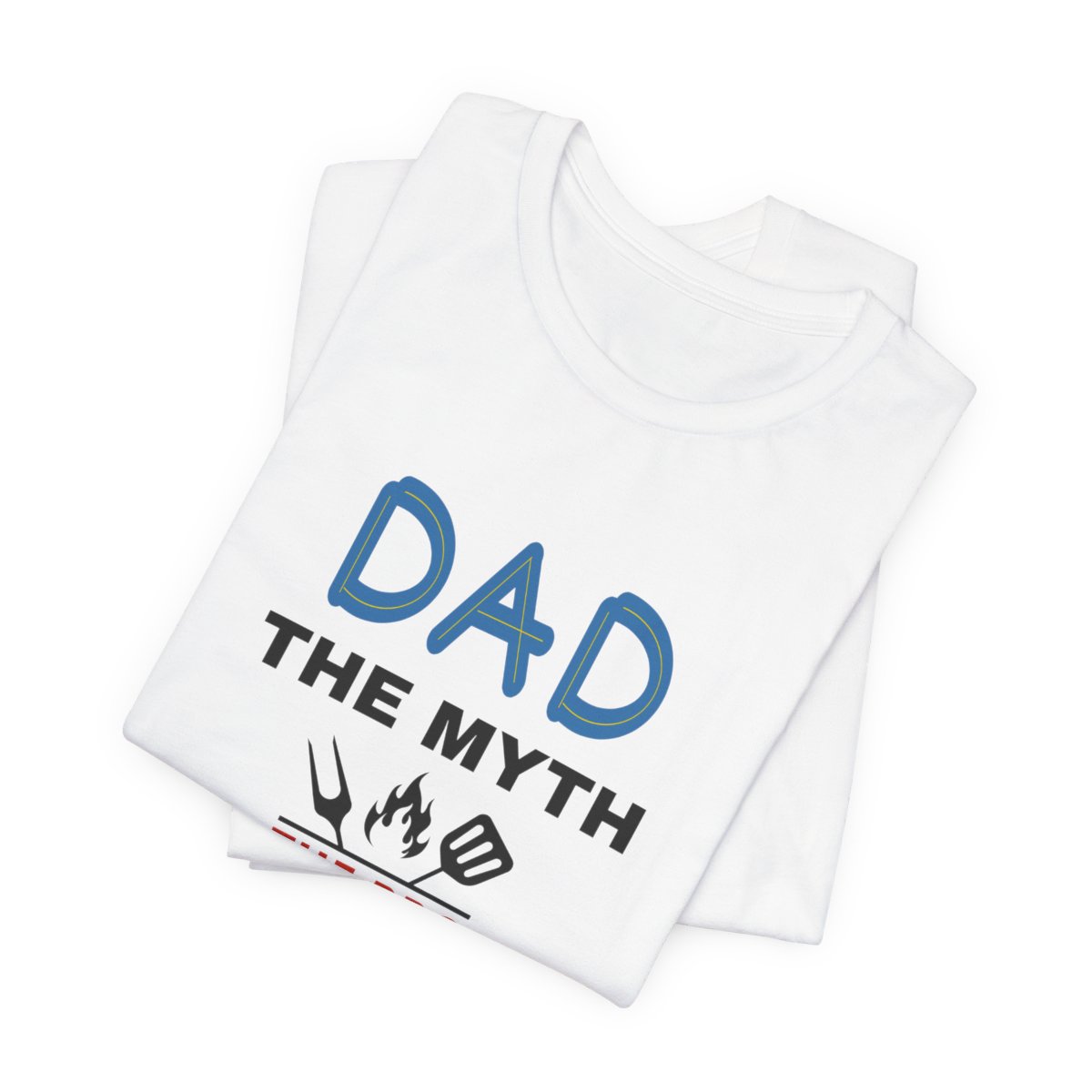 Dad: The Myth The BBQ Legend: The Unisex Jersey Short Sleeve Tee 6 Dad: The Myth The BBQ Legend: The Unisex Jersey Short Sleeve Tee - Image 6