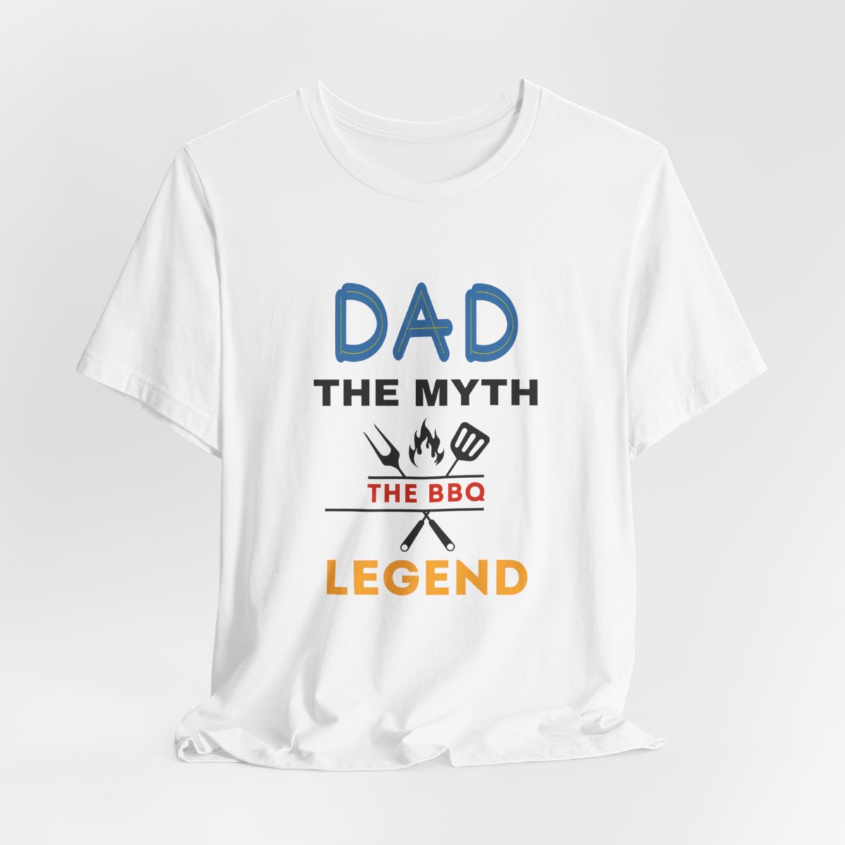 Dad: The Myth The BBQ Legend: The Unisex Jersey Short Sleeve Tee 7 Dad: The Myth The BBQ Legend: The Unisex Jersey Short Sleeve Tee - Image 7