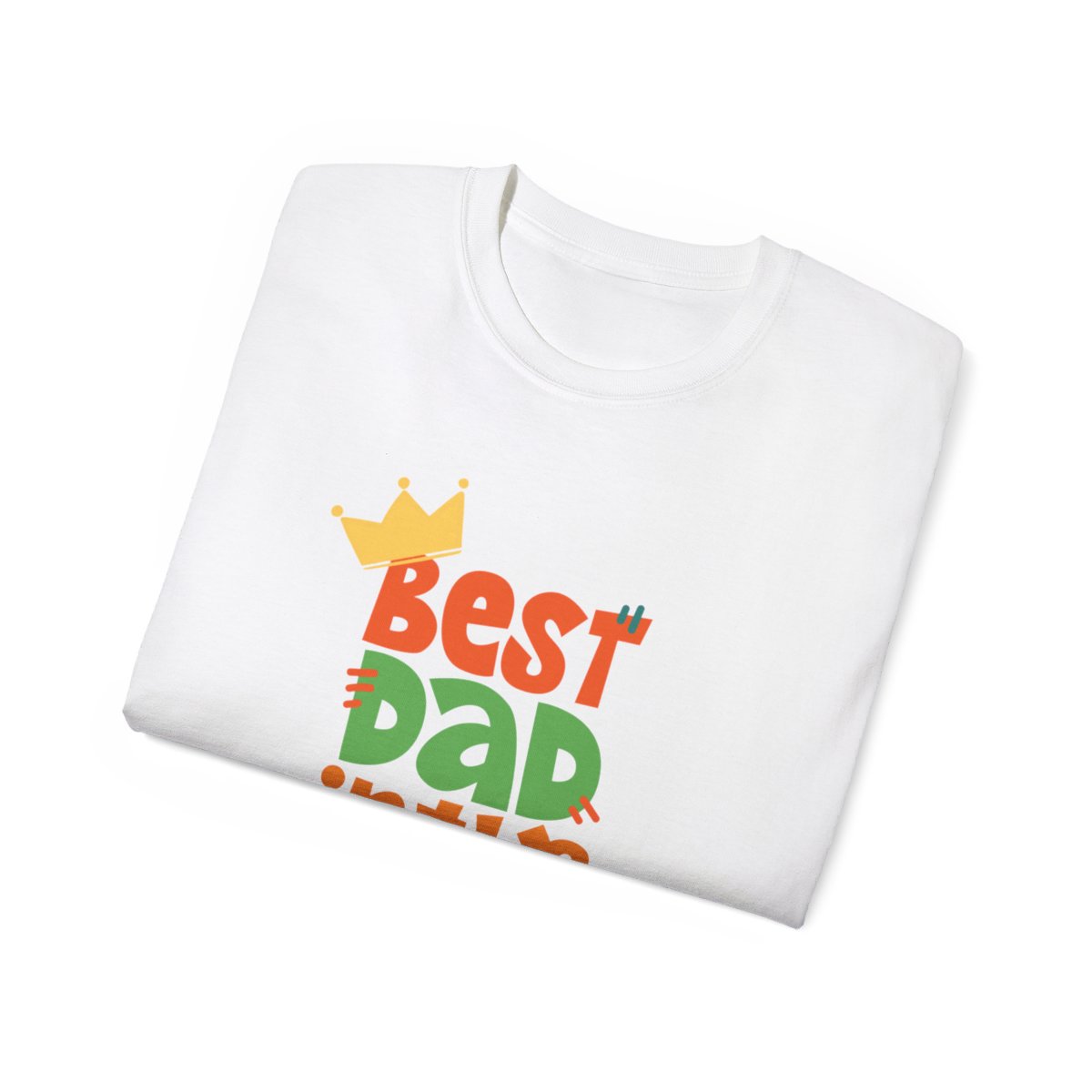 Best Dad in The World: Unisex Ultra Cotton Tee 5 Best Dad in The World: Unisex Ultra Cotton Tee - Image 5