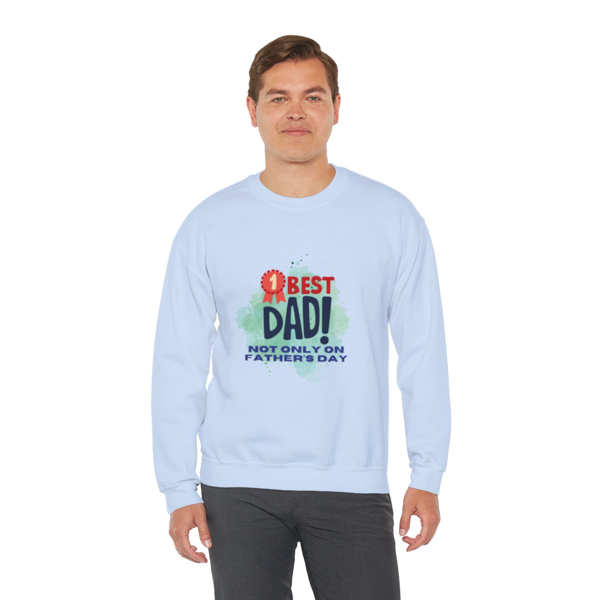 No. 1 Best Dad, Not Only On Father's Day: Unisex Heavy Blend™ Crewneck Sweatshirt - Image 40