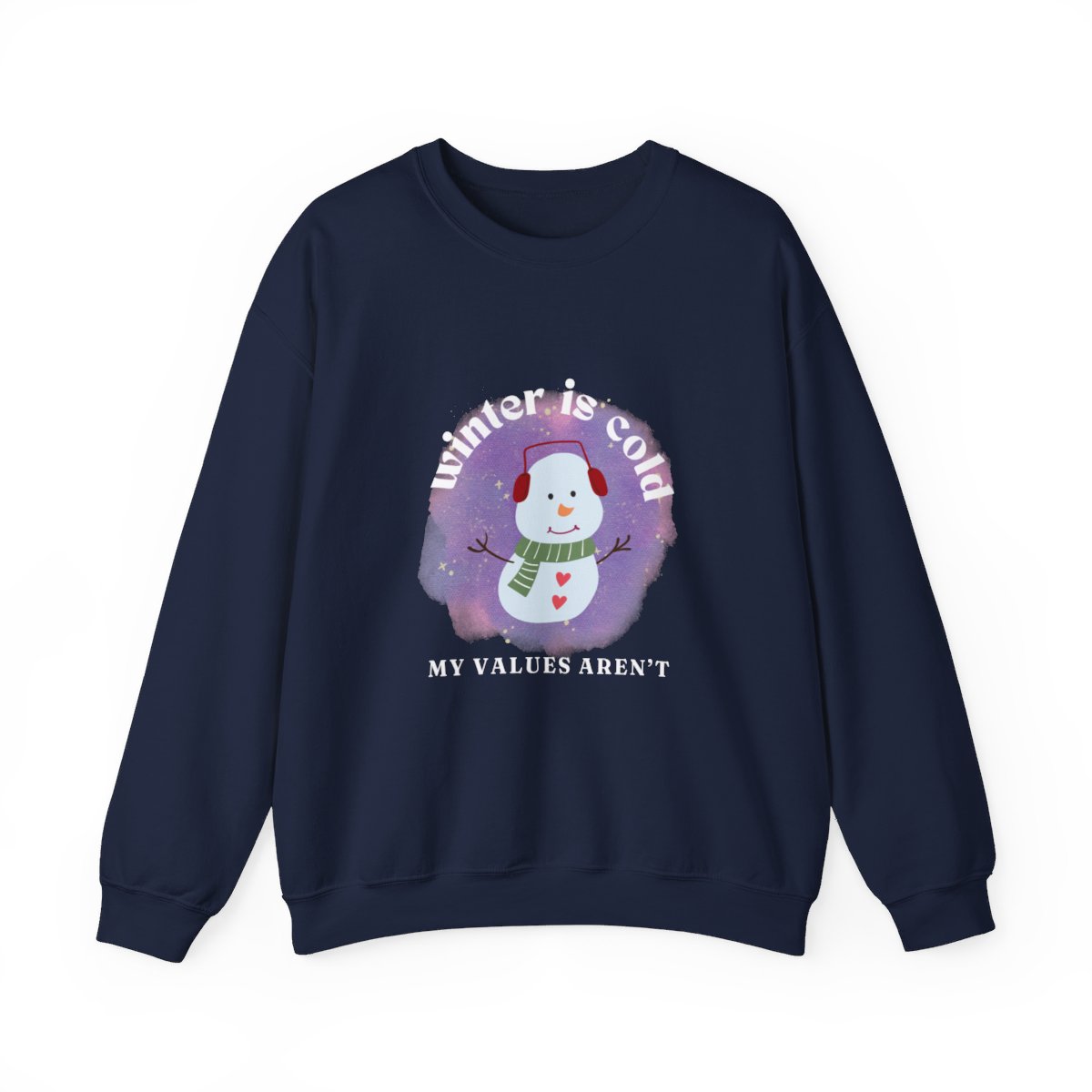 Winter is cold, my values aren't - Unisex Heavy Blend™ Crewneck Sweatshirt - Image 2