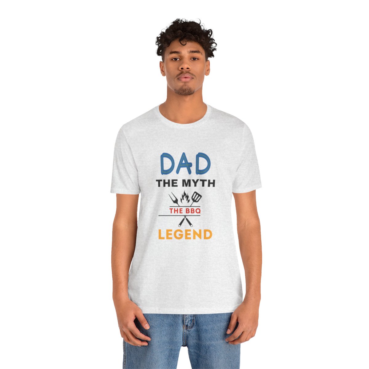 Dad: The Myth The BBQ Legend: The Unisex Jersey Short Sleeve Tee 41 Dad: The Myth The BBQ Legend: The Unisex Jersey Short Sleeve Tee - Image 41