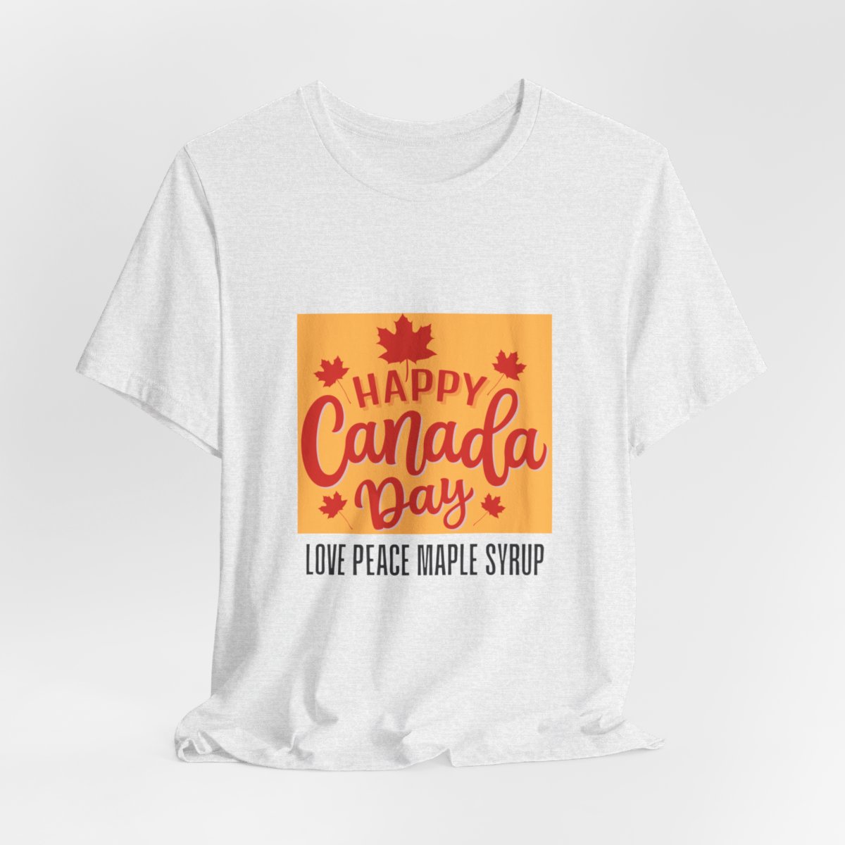 Happy Canada Day, Love Peace Maple Syrup: Unisex Jersey Short Sleeve Tee 36 Happy Canada Day, Love Peace Maple Syrup: Unisex Jersey Short Sleeve Tee - Image 36