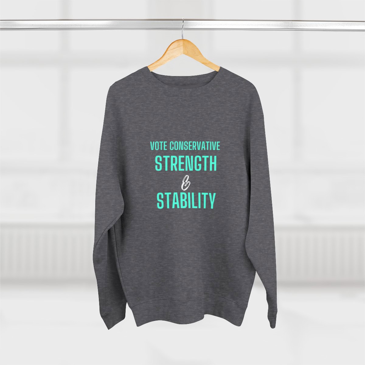 Vote Conservative, Strength & Stability - Unisex Crewneck Sweatshirt 6 Vote Conservative, Strength & Stability - Unisex Crewneck Sweatshirt - Image 6