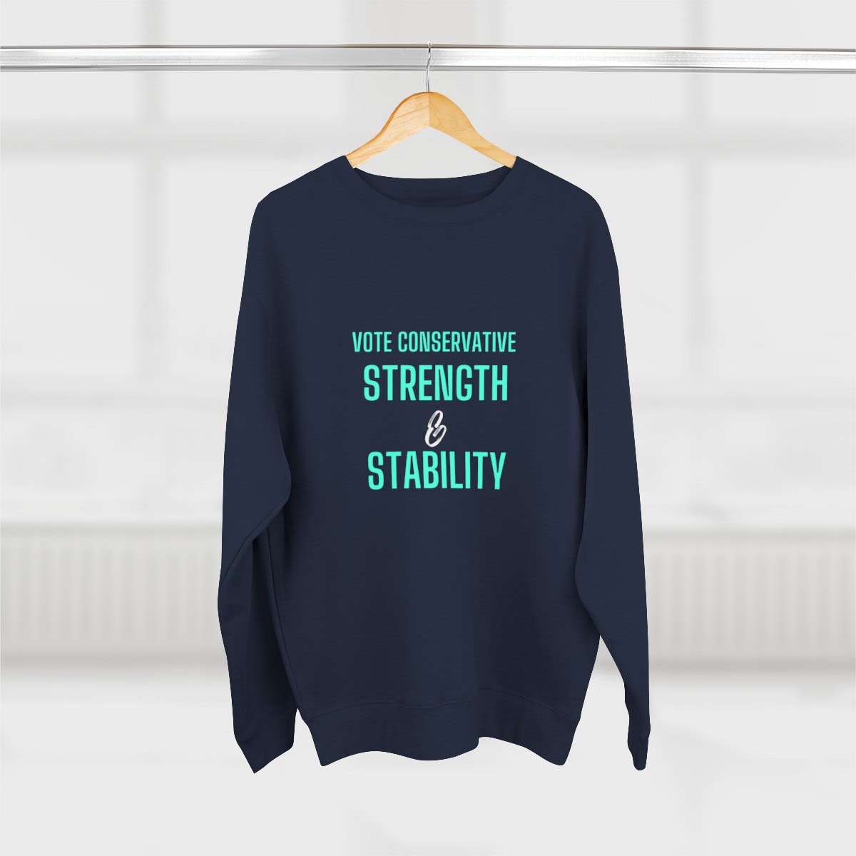 Vote Conservative, Strength & Stability - Unisex Crewneck Sweatshirt 1 Vote Conservative, Strength & Stability - Unisex Crewneck Sweatshirt