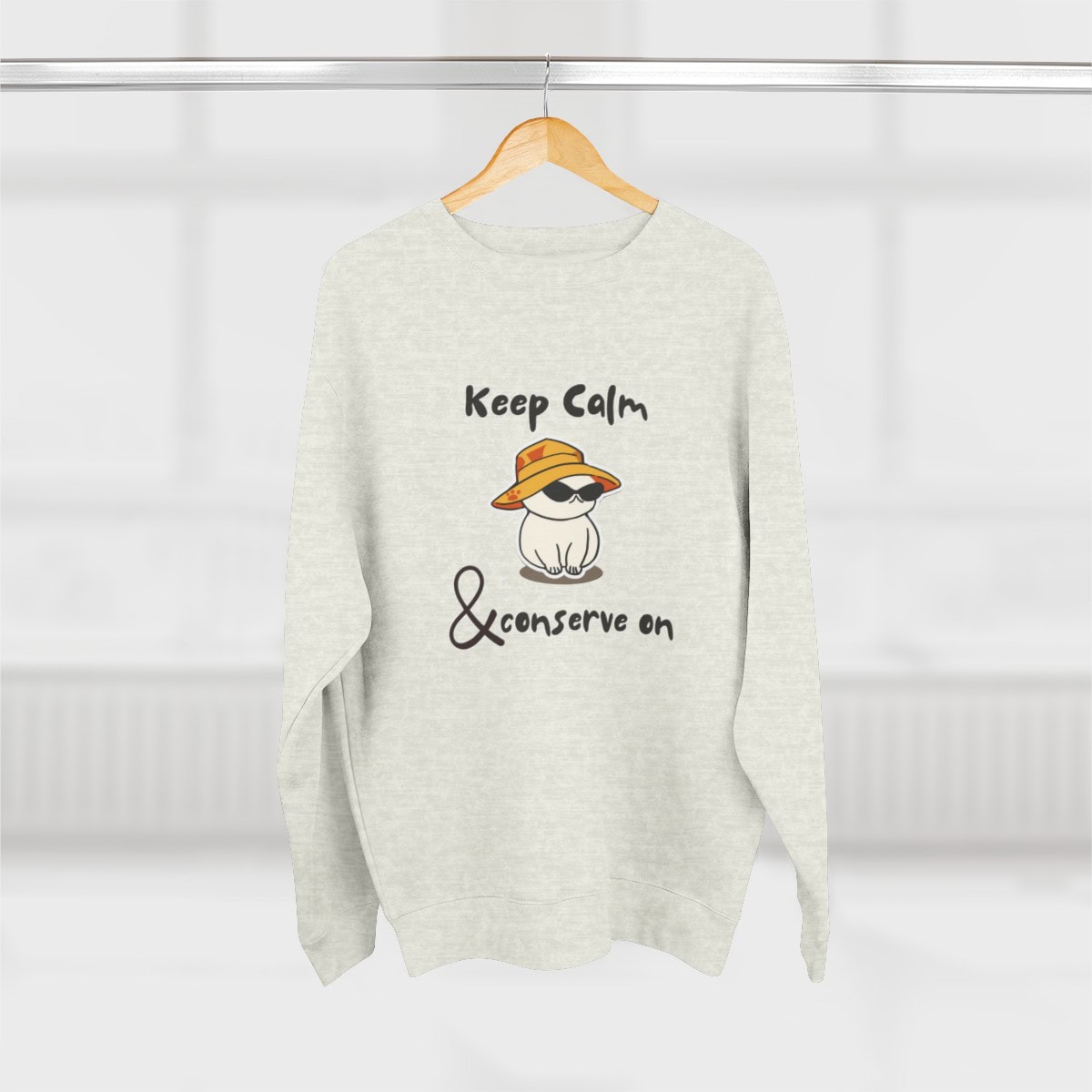 Keep Calm & Conserve On - Unisex Crewneck Sweatshirt 4 Keep Calm & Conserve On - Unisex Crewneck Sweatshirt - Image 4